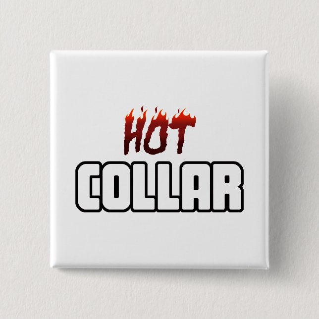 Hot Above The Collar 15 Cm Square Badge (Front)