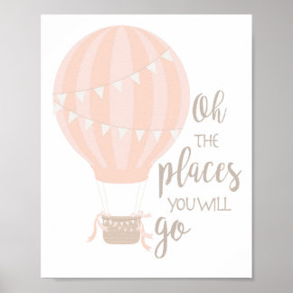 Hot Air Balloon Art, Oh The Places You Will Go Poster