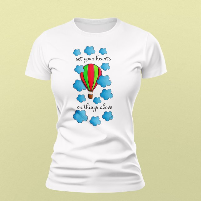 Hot air balloon between clouds and bible quote T-Shirt (Creator Uploaded)