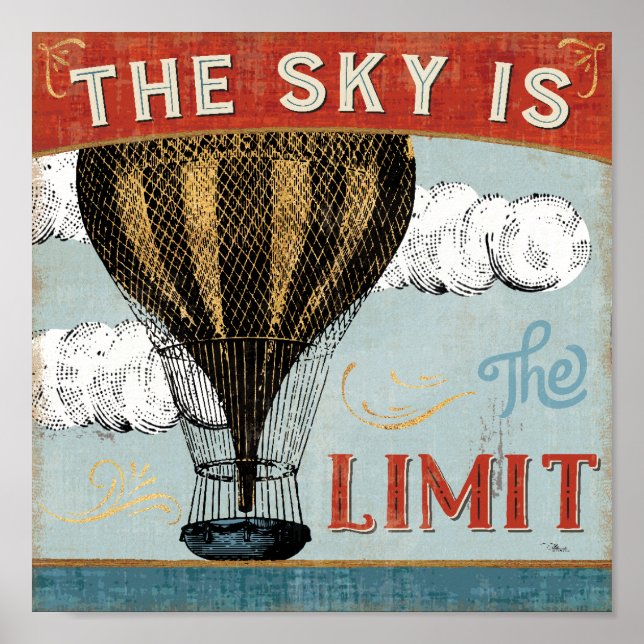 Hot Air Balloon Sky Is The Limit Quote Poster (Front)