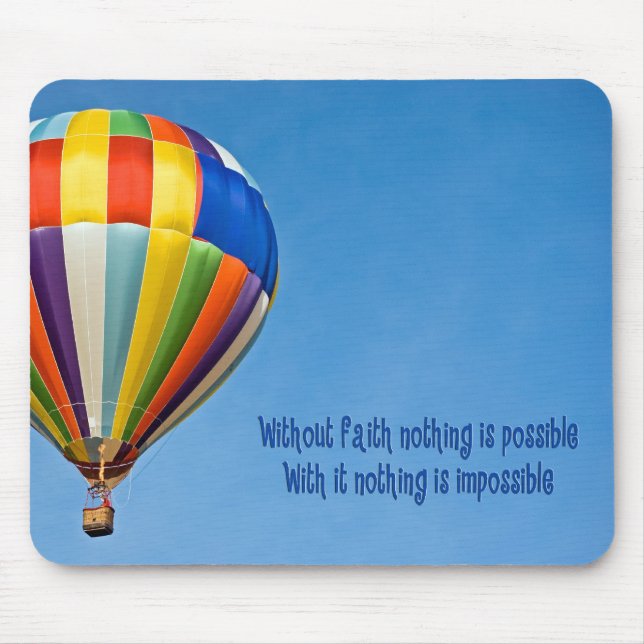hot air balloon with faith quote mouse mat (Front)