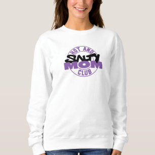 Hot and salty Mum club white  Sweatshirt