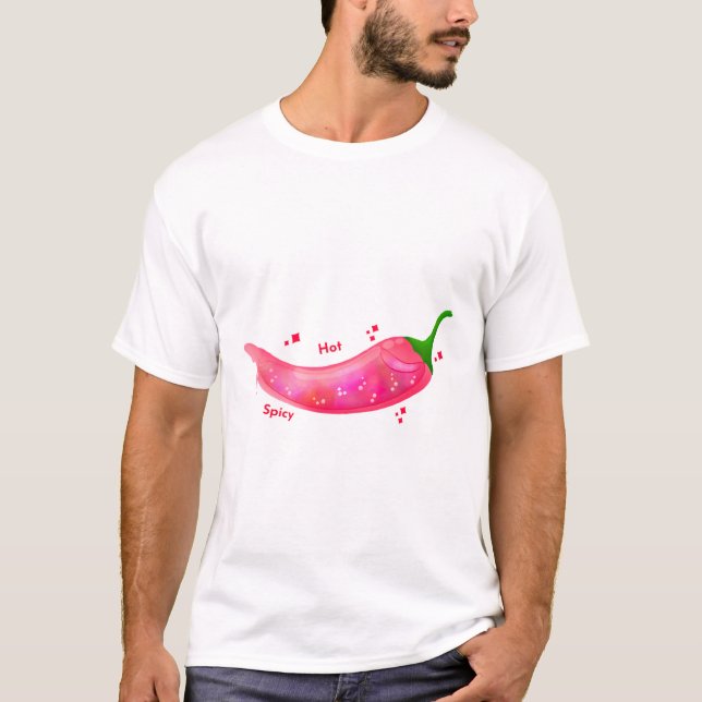 Hot and Spicy  T-Shirt (Front)