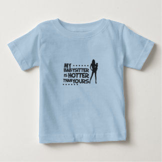 hot babysitter baby T-Shirt