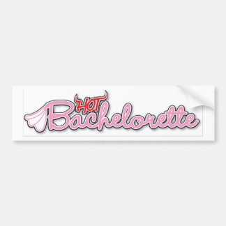 hot bachelorette bumper sticker