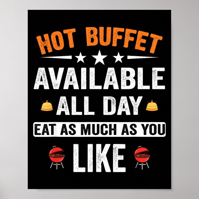 Hot Buffet Available All Day Eat As Much As You Li Poster (Front)