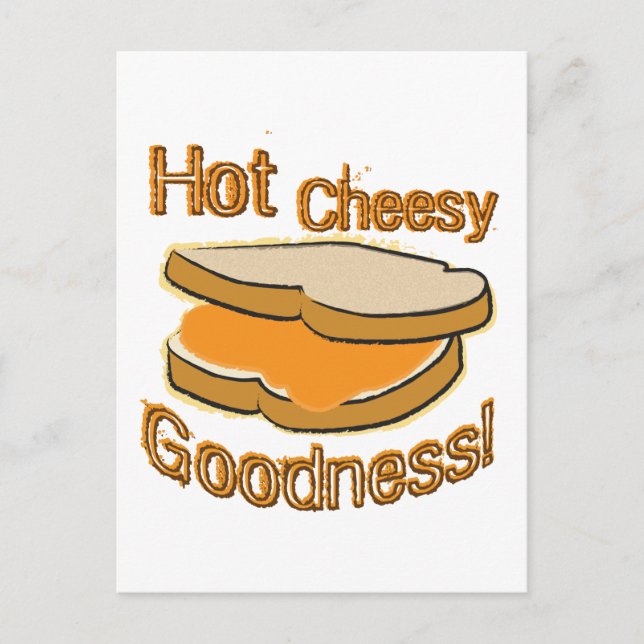 Hot Cheesy Goodness Grilled Cheese Sandwich Postcard (Front)