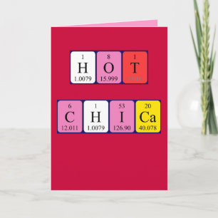Hot Chica periodic table Valentine card