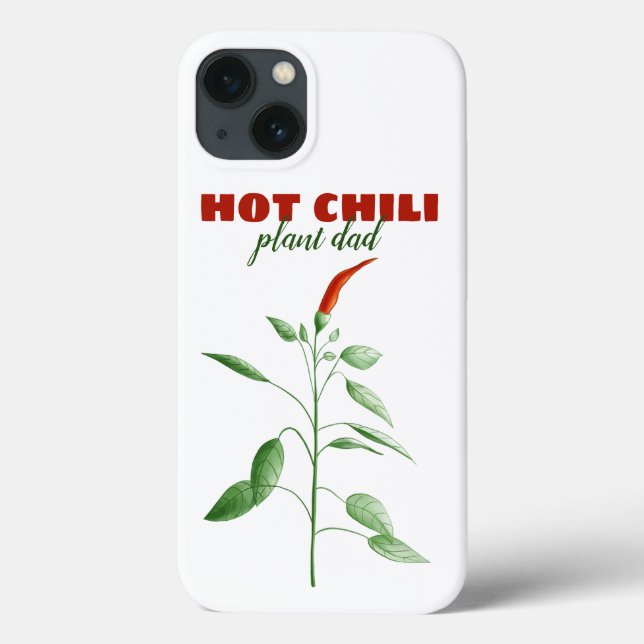 Hot Chilli Plant Dad Spicy Food Lover Gardener Case-Mate iPhone Case (Back)