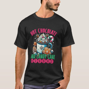 Hot Chocolate and Candy Cane Kisses Cocoa Lover T-Shirt