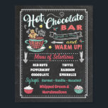 Hot Chocolate Bar Menu Party Poster Sign<br><div class="desc">Chalkboard Hot Chocolate Bar Menu poster sign for you next party. Features a steaming cup of hot cocoa,  gingerbread man cookie,  marshmallows,  whipped cream and fun fonts. All wording can be changed under the words "Warm up!".</div>