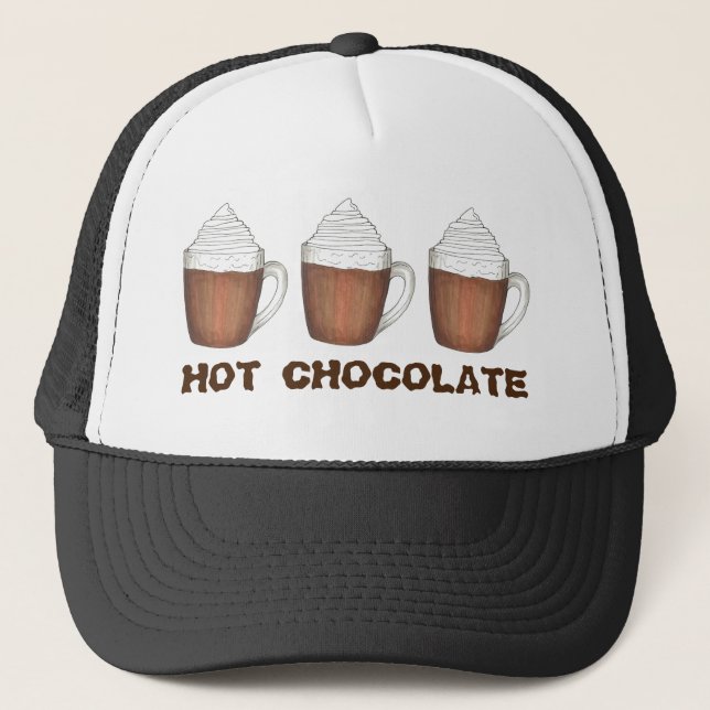 Hot Chocolate Cocoa Chocoholic Winter Drinks Trucker Hat (Front)