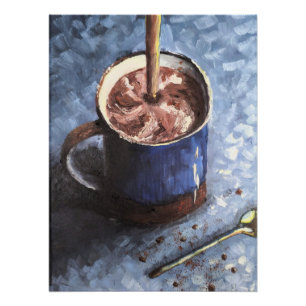 Hot Chocolate Coffe Morning Mood Poster