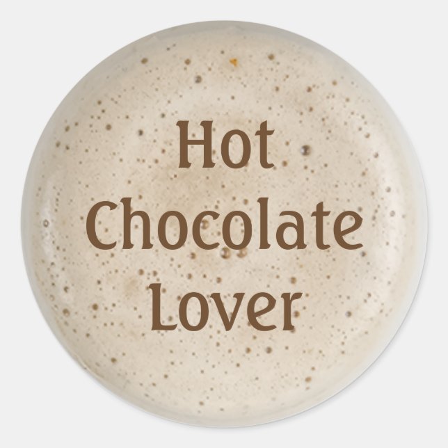 Hot Chocolate Lover Classic Round Sticker (Front)