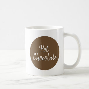 Hot Chocolate lovers modern stylish typography Coffee Mug