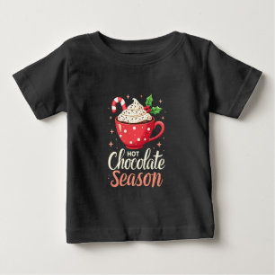 Hot Chocolate Season Christmas Lovers Baby T-Shirt
