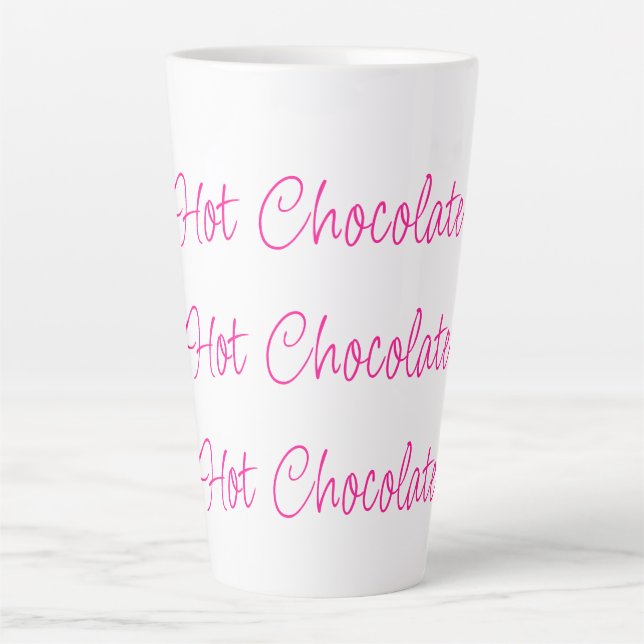 Hot Chocolate Stylish Script Hot Pink Latte Mug (Front)