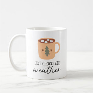Hot Chocolate Weather Festive Holiday Kitchen Coffee Mug
