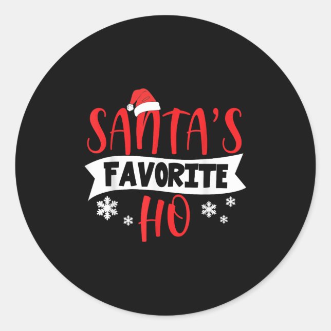 Hot Christmas Santas Favourite Ho  Classic Round Sticker (Front)