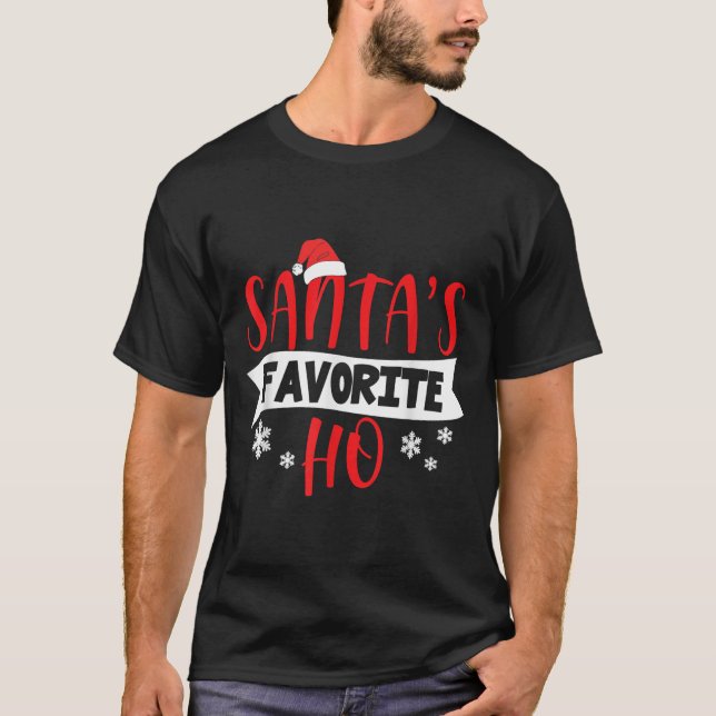 Hot Christmas Santas Favourite Ho  T-Shirt (Front)