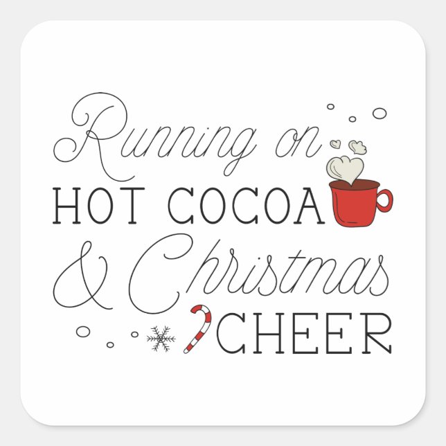 Hot Cocoa And Christmas Cheer Square Sticker (Front)