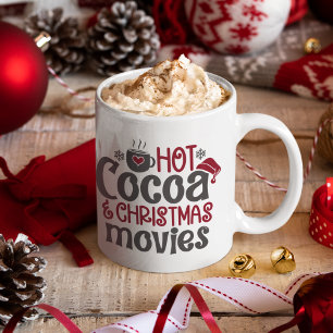 Hot Cocoa and Christmas Movies Cocoa Coffee Mug