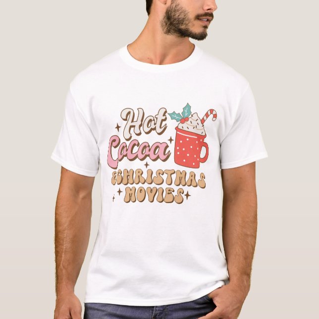 Hot Cocoa And Christmas Movies Retro T-Shirt (Front)