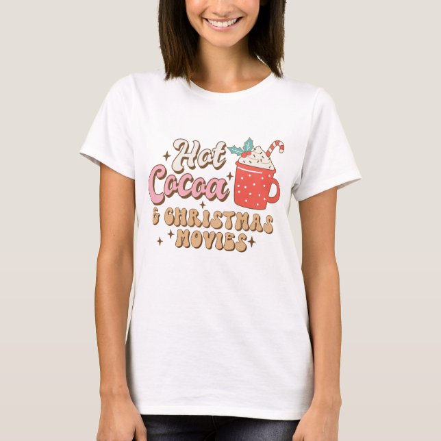 Hot Cocoa And Christmas Movies Retro T-Shirt (Front)