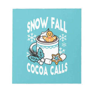 Hot Cocoa and Winter Charm - Snow Fall Cocoa Calls Notepad