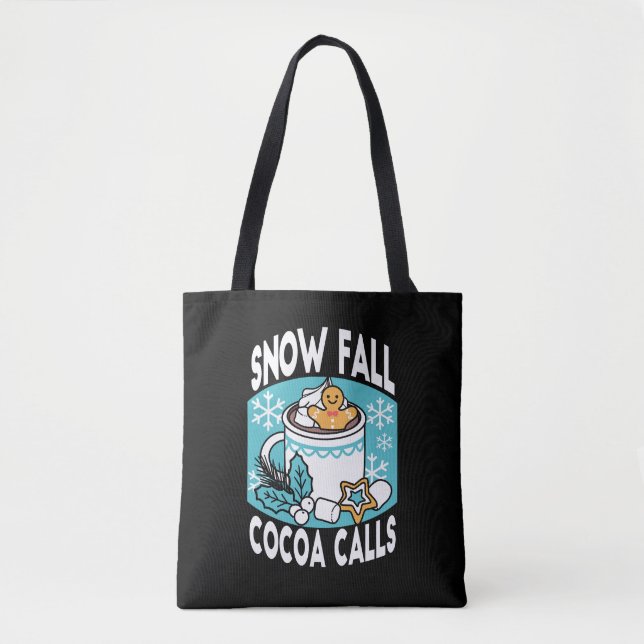 Hot Cocoa and Winter Charm - Snow Fall Cocoa Calls Tote Bag (Front)