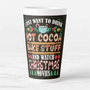 Hot Cocoa, Baking & Christmas Movies Latte Mug