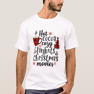 Hot Cocoa Cozy Blankets Christmas T-Shirt