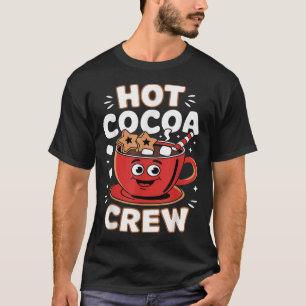Hot Cocoa Crew Winter Holiday Team Cozy Xmas Famil T-Shirt