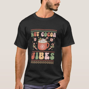 Hot Cocoa Vibes Groovy Ugly Christmas Matching Fam T-Shirt