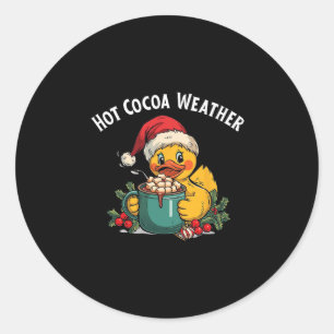 Hot Cocoa Weather Cruise Duck Christmas Beverage O Classic Round Sticker