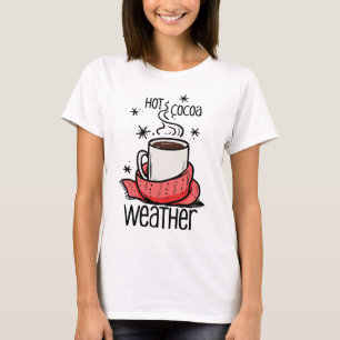 Hot Cocoa Weather T-Shirt