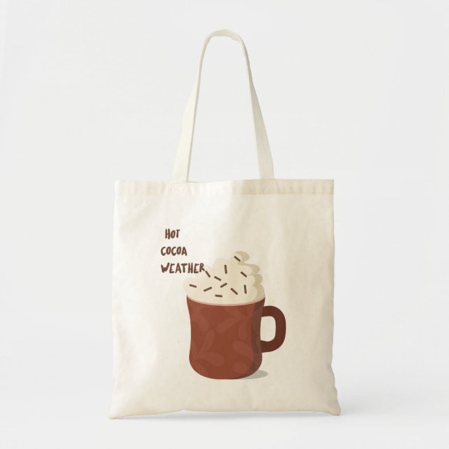 Hot cocoa weather  tote bag (Front)