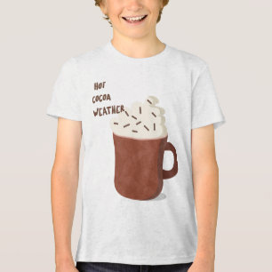 Hot cocoa weather Tri-Blend shirt