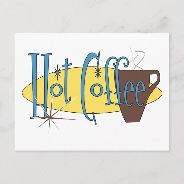 Hot Coffee Postcard (Front)