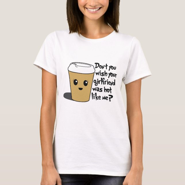 Hot coffee shirt (Front)