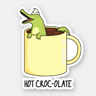 Hot Croc-colate Funny Crocodile Pun
