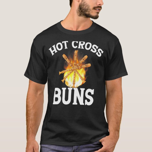 Hot Cross Buns  Quote T-Shirt (Front)