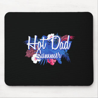 Hot dad summer vacay mode love hot dads dilf mouse mat