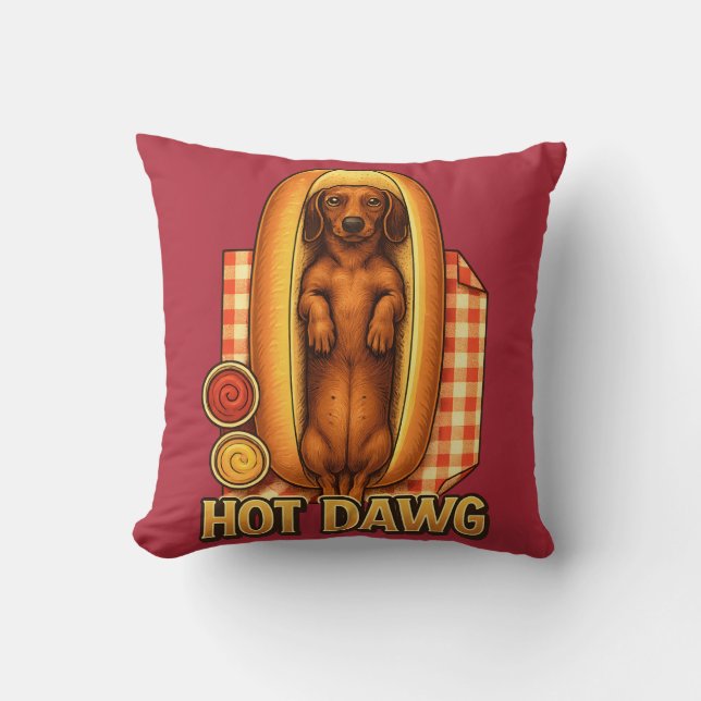 Hot Dawg Funny Dachshund Hot Dog Parody Cute Dog  Cushion (Front)