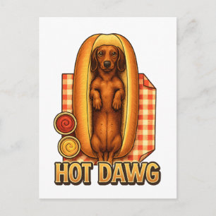 Hot Dawg Funny Dachshund Hot Dog Parody Cute Dog  Postcard