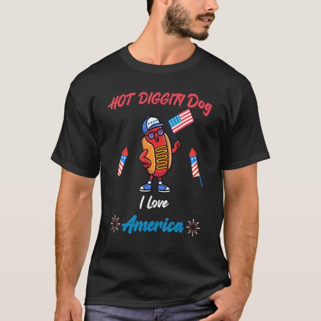 Hot Diggity Dog I Love America Flag  4th Of July 2 T-Shirt (Front)