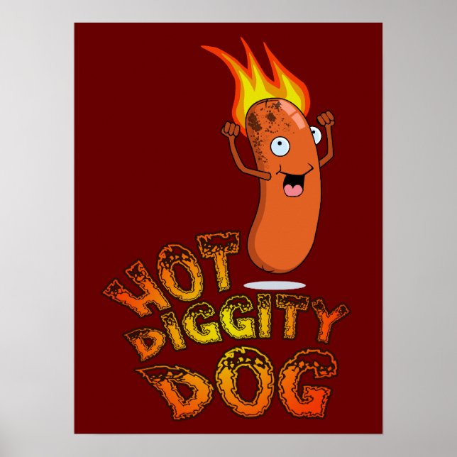 Hot Diggity Dog Poster (Front)