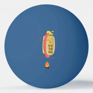 Hot Dog Dare Devil Ping Pong Ball