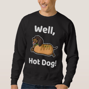 Hot Dog Design With Dachshund In Between 2 Buns An Sweatshirt