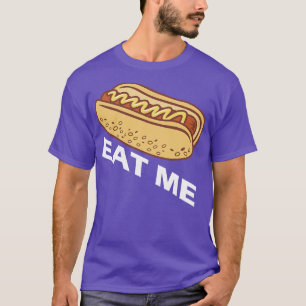 Hot Dog Eat Me T-Shirt